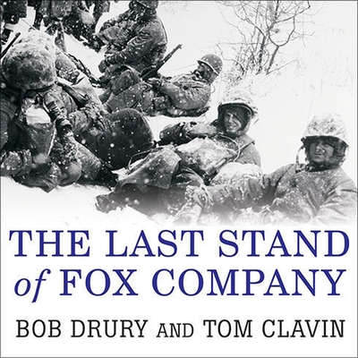 The Last Stand of Fox Company: A True Story of ... B08XLGG9M7 Book Cover