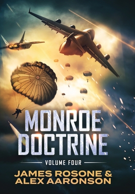 Monroe Doctrine: Volume IV 1957634812 Book Cover