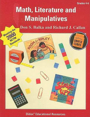 Math, Literature and Manipulatives 1583241086 Book Cover