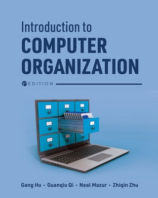 Introduction to Computer Organization 1793561540 Book Cover