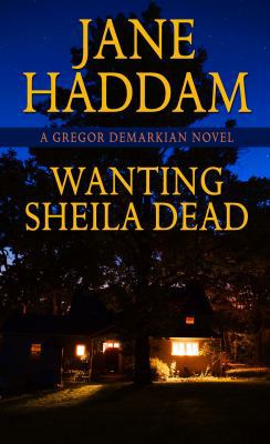 Wanting Sheila Dead (A Gregor Demarkian Novel) [Large Print] 1410432068 Book Cover