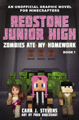 Redstone Junior High #1: Zombies Ate My Homework 1760663166 Book Cover