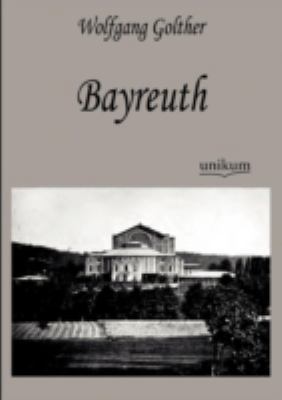 Bayreuth [German] 3845722908 Book Cover