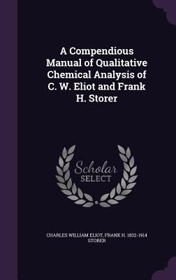 A Compendious Manual of Qualitative Chemical An... 135590496X Book Cover