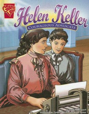 Helen Keller: Courageous Advocate 0736849645 Book Cover