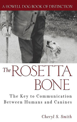 The Rosetta Bone: The Key to Communication Betw... 0764544217 Book Cover