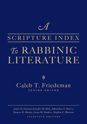 A Scripture Index to Rabbinic Literature 168307193X Book Cover