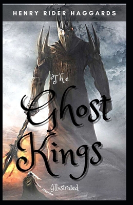 The Ghost Kings: Illustrated B08HGRW7J9 Book Cover