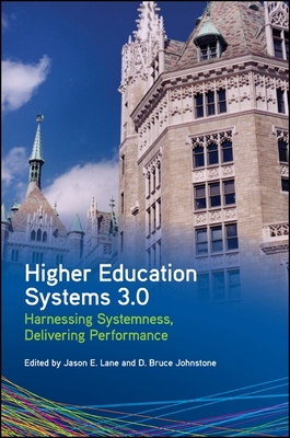 Higher Education Systems 3.0: Harnessing System... 143844978X Book Cover