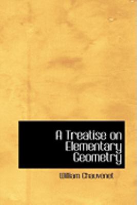 A Treatise on Elementary Geometry 0554998815 Book Cover