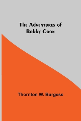 The Adventures of Bobby Coon 9354750095 Book Cover
