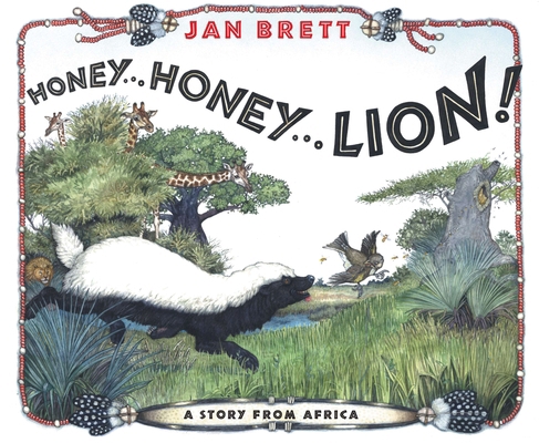 Honey... Honey... Lion! 0399244638 Book Cover