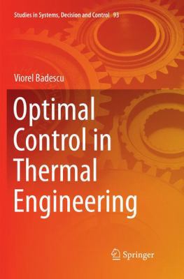 Optimal Control in Thermal Engineering 3319850261 Book Cover