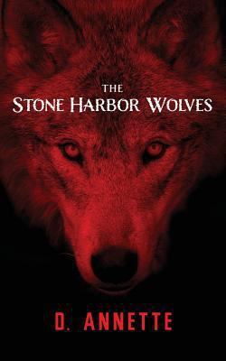 The Stone Harbor Wolves: Book 1 1496190483 Book Cover