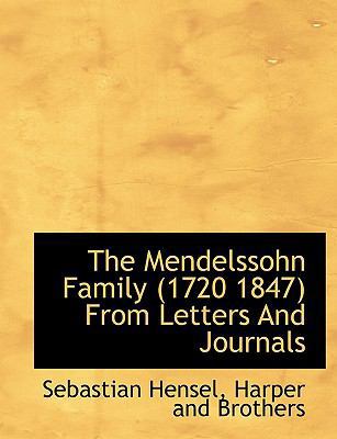 The Mendelssohn Family (1720 1847) from Letters... 1140283170 Book Cover