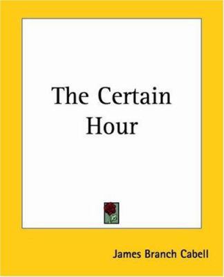 The Certain Hour 1419156330 Book Cover