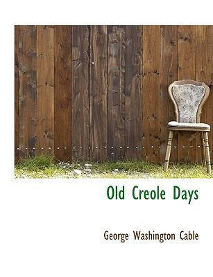 Old Creole Days 1116791765 Book Cover