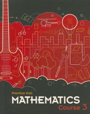 Middle Grades Math 2010 Student Edition Course 3 0133721175 Book Cover
