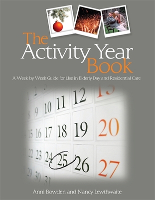 The Activity Year Book: A Week by Week Guide fo... 1843109638 Book Cover