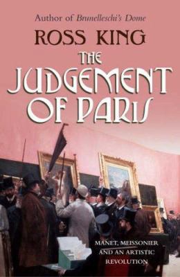 The Judgement of Paris: Manet, Meisonnier and a... 0701176830 Book Cover