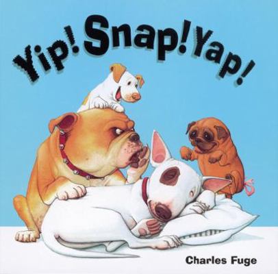 Yip! Snap! Yap! 1582460973 Book Cover