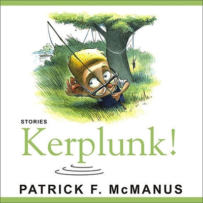 Kerplunk!: Stories B08XL9QW75 Book Cover