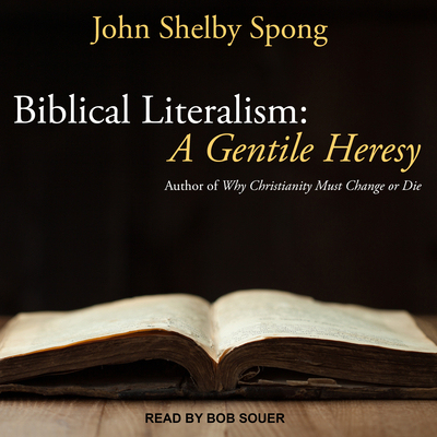 Biblical Literalism: A Gentile Heresy: A Journe... 1977358632 Book Cover