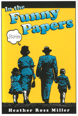 In the Funny Papers, 1: Stories 0826210317 Book Cover
