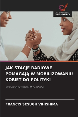 Jak Stacje Radiowe Pomagaj&#260; W Mobilizowani... [Polish] 6208670594 Book Cover