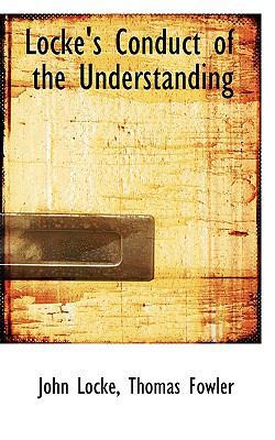 Locke's Conduct of the Understanding 055942762X Book Cover