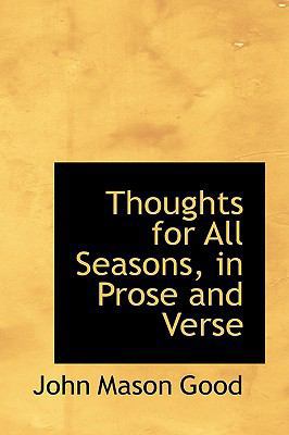 Thoughts for All Seasons, in Prose and Verse 055971789X Book Cover