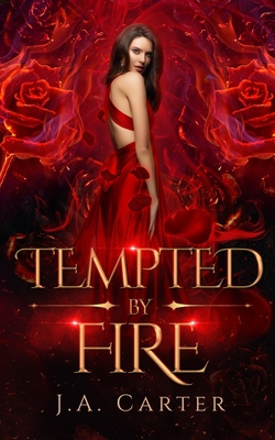 Tempted by Fire: A Paranormal Vampire Romance 1990056121 Book Cover