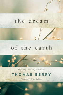 The Dream of the Earth 1619025329 Book Cover