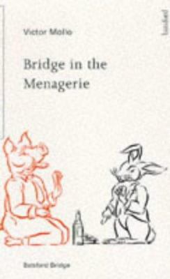Bridge In The Menagerie 0713479175 Book Cover