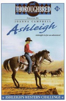 Ashleigh #14: Ashleigh's Western Challenge 0060091452 Book Cover