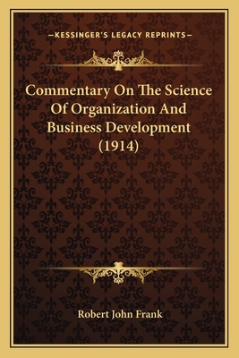 Commentary On The Science Of Organization And B... 1164183281 Book Cover