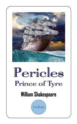 Pericles, Prince of Tyre: A Play by William Sha... 1724514377 Book Cover
