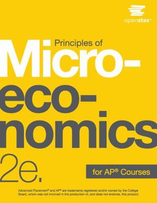 Principles of Microeconomics for AP® Courses 2e... 1947172441 Book Cover