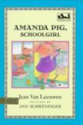 Amanda Pig, School Girl 0803719817 Book Cover