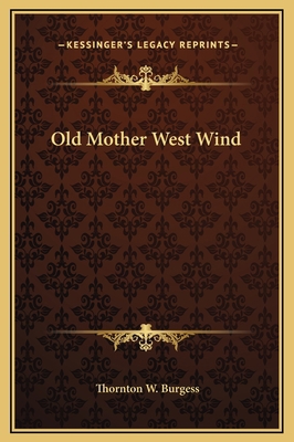 Old Mother West Wind 1169207170 Book Cover