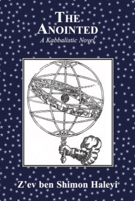 The Anointed: A Kabbalistic Novel 1917606303 Book Cover