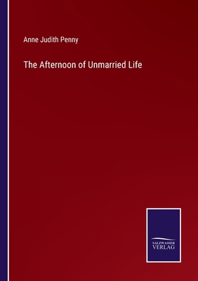 The Afternoon of Unmarried Life 3375121202 Book Cover