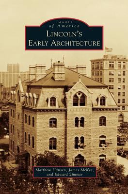 Lincoln's Early Architecture 153166931X Book Cover