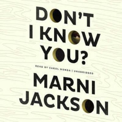 Don't I Know You? 1504783417 Book Cover