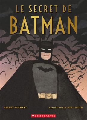 Le Secret de Batman [French] 1443153826 Book Cover