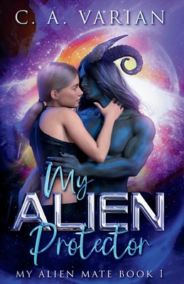 My Alien Protector 1961238055 Book Cover
