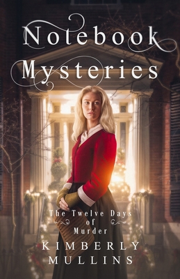 Notebook Mysteries The Twelve Days of Murder            Book Cover