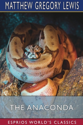 The Anaconda (Esprios Classics) 103433378X Book Cover