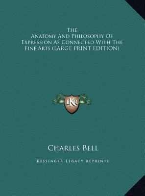 The Anatomy And Philosophy Of Expression As Con... [Large Print] 1169910246 Book Cover