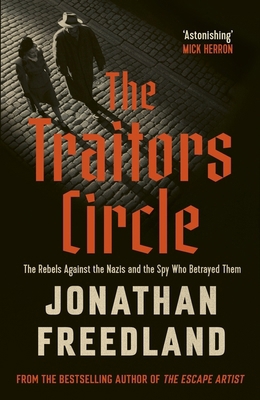 The Traitors Circle: The Rebels Against the Naz... B0G1MPTPLP Book Cover